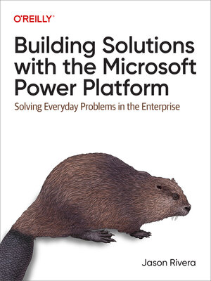 cover image of Building Solutions with the Microsoft Power Platform